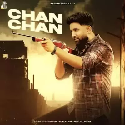 Chan Chan Baaghi Mp3 Download Song - Mr-Punjab