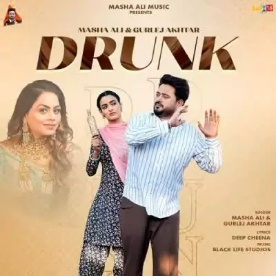 Drunk Masha Ali Mp3 Download Song - Mr-Punjab