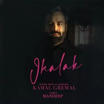 Jhalak Kamal Grewal Mp3 Download Song - Mr-Punjab