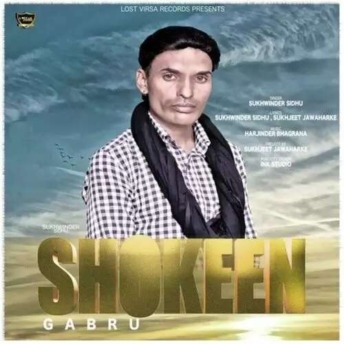 Shokeen Gabru Sukhwinder Sidhu Mp3 Download Song - Mr-Punjab