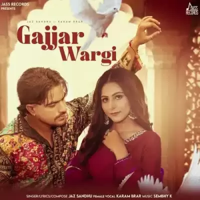 Gajjar Wargi Jaz Sandhu Mp3 Download Song - Mr-Punjab