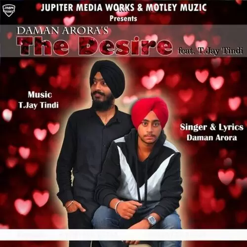 The Desire Daman Arora Mp3 Download Song - Mr-Punjab