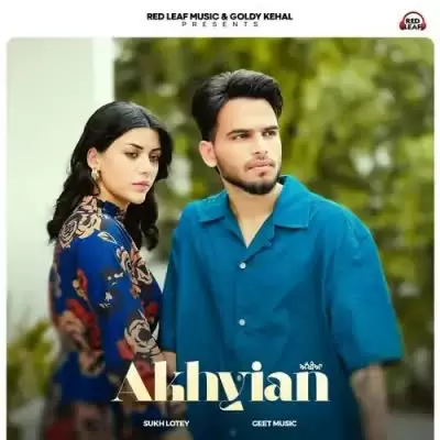 Akhiyan Sukh Lotey Mp3 Download Song - Mr-Punjab