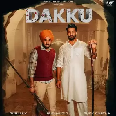 Dakku Gurlluv Mp3 Download Song - Mr-Punjab