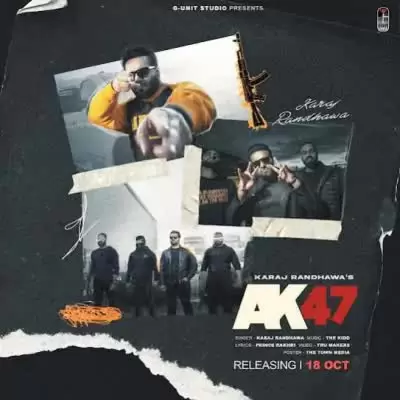 Ak 47 Karaj Randhawa Mp3 Download Song - Mr-Punjab