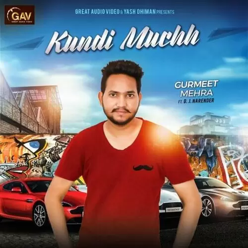 Kundi Muchh Gurmeet Mehra Mp3 Download Song - Mr-Punjab