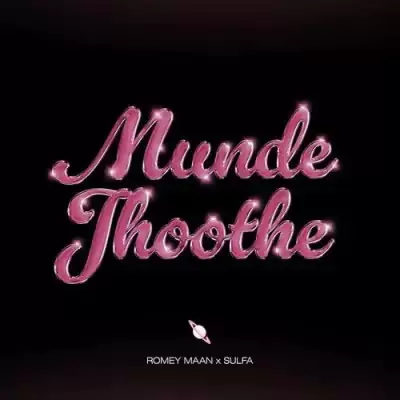 Munde Jhoothe Romey Maan Mp3 Download Song - Mr-Punjab