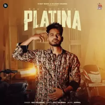 Platina Nav Dolorain Mp3 Download Song - Mr-Punjab