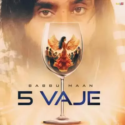 5 Vaje Babbu Maan Mp3 Download Song - Mr-Punjab