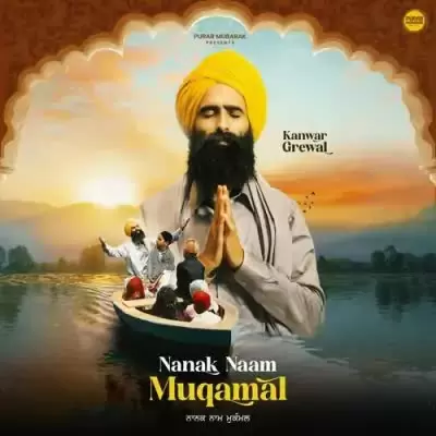 Nanak Naam Muqamal Kanwar Grewal Mp3 Download Song - Mr-Punjab