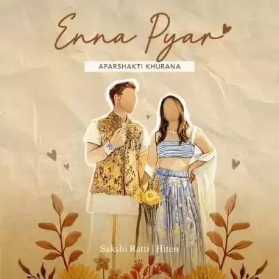 Enna Pyar Sakshi Ratti Mp3 Download Song - Mr-Punjab