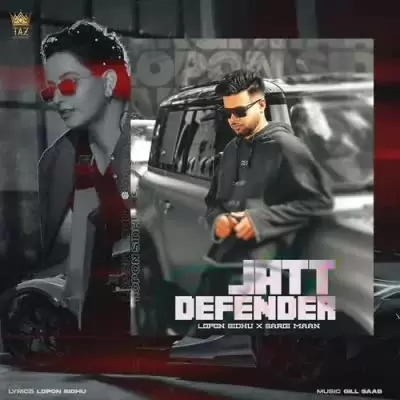 Jatt Defender Lopon Sidhu Mp3 Download Song - Mr-Punjab