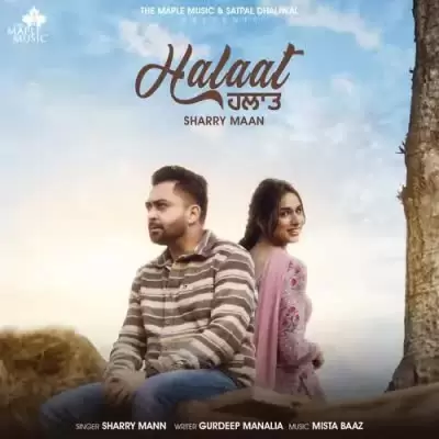 Halaat Sharry Mann Mp3 Download Song - Mr-Punjab