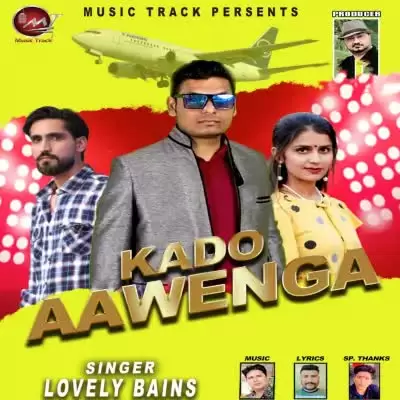 Kado Aawenga Lovely Bains Mp3 Download Song - Mr-Punjab