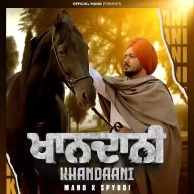 Khandaani Mand Mp3 Download Song - Mr-Punjab