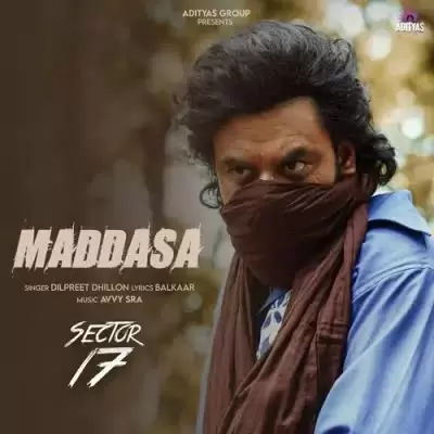 Maddasa Dilpreet Dhillon Mp3 Download Song - Mr-Punjab