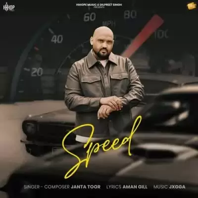 Speed Janta Toor Mp3 Download Song - Mr-Punjab