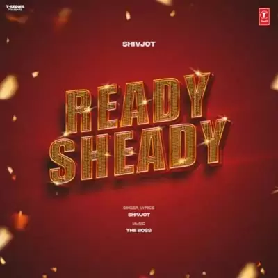 Ready Sheady Shivjot Mp3 Download Song - Mr-Punjab