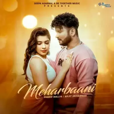 Meharbaani Shahid Mallya Mp3 Download Song - Mr-Punjab