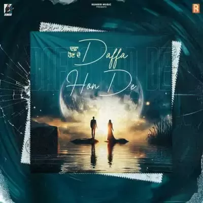 Daffa Hon De Runbir Mp3 Download Song - Mr-Punjab