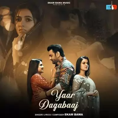Yaar Dagabaaj Ekam Bawa Mp3 Download Song - Mr-Punjab