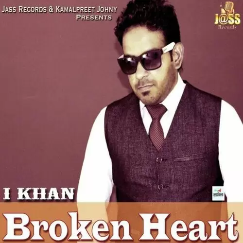 Broken Heart I Khan Mp3 Download Song - Mr-Punjab