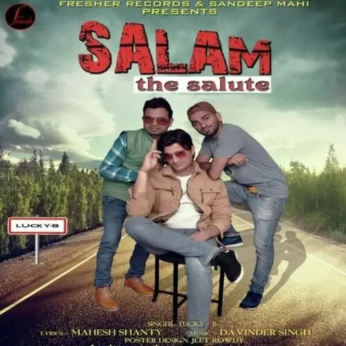 Salam The Salute Lucky B Mp3 Download Song - Mr-Punjab