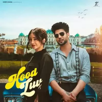 Hood Luv Inder Chahal Mp3 Download Song - Mr-Punjab