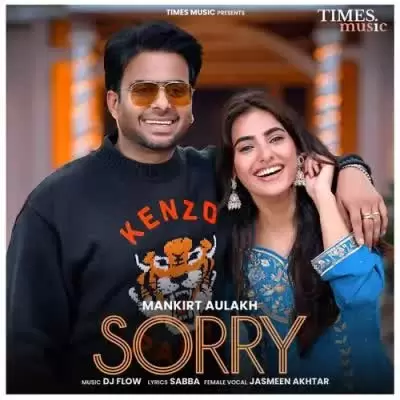 Sorry Mankirt Aulakh Mp3 Download Song - Mr-Punjab
