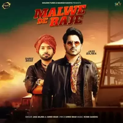 Malwe De Raje Jass Bajwa Mp3 Download Song - Mr-Punjab