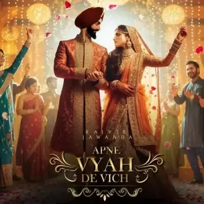 Apne Vyah De Vich Rajvir Jawanda Mp3 Download Song - Mr-Punjab