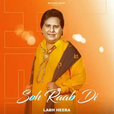 Soh Raab Di Labh Heera Mp3 Download Song - Mr-Punjab