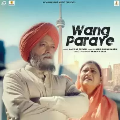 Wang Paraye Kanwar Grewal Mp3 Download Song - Mr-Punjab