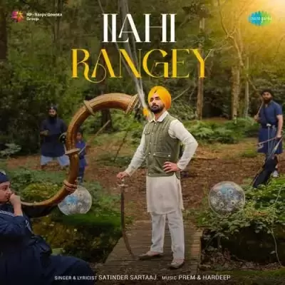 Ilahi Rangey Satinder Sartaaj Mp3 Download Song - Mr-Punjab