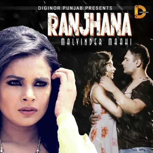 Ranjhana Malvinder Mahi Mp3 Download Song - Mr-Punjab