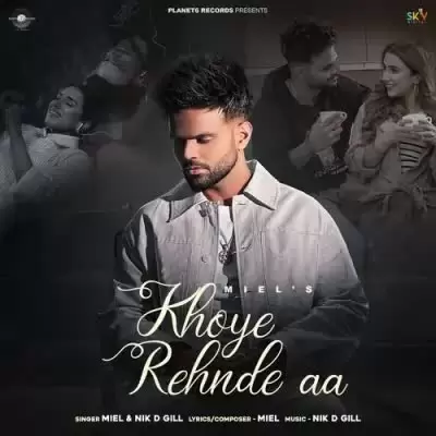 Khoye Rehnde Aa Miel Mp3 Download Song - Mr-Punjab