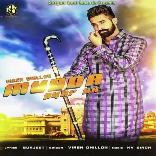 Mudda Pyar Da Viren Dhillon Mp3 Download Song - Mr-Punjab