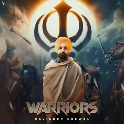 Warriors Ravinder Grewal Mp3 Download Song - Mr-Punjab