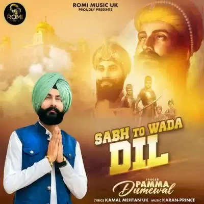 Sabh To Wada Dil Pamma Dumewal Mp3 Download Song - Mr-Punjab