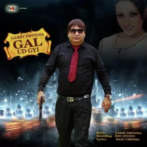 Gal Ud Gyi Garry Dhindsa Mp3 Download Song - Mr-Punjab