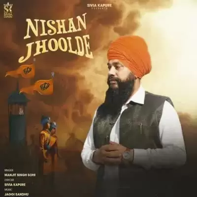 Nishan Jhoolde Manjit Singh Sohi Mp3 Download Song - Mr-Punjab