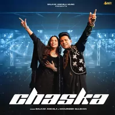 Chaska Balkar Ankhila Mp3 Download Song - Mr-Punjab