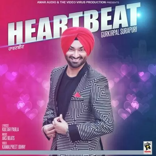Heartbeat Gurkirpal Surapuri Mp3 Download Song - Mr-Punjab