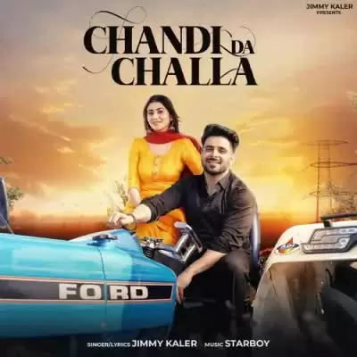 Chandi Da Challa Jimmy Kaler Mp3 Download Song - Mr-Punjab