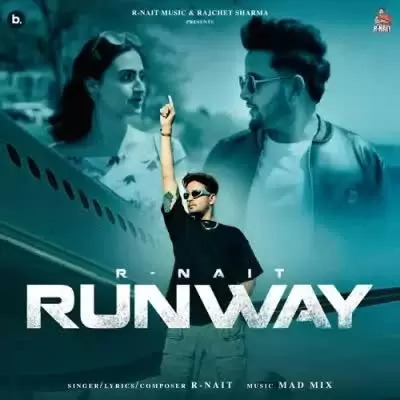 Runway R Nait Mp3 Download Song - Mr-Punjab