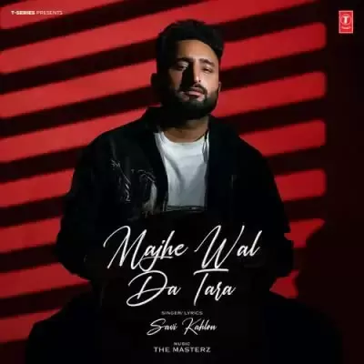 Majhe Wal Da Tara Savi Kahlon Mp3 Download Song - Mr-Punjab