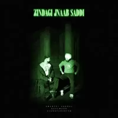 Zindagi Jnaab Saddi Amantej Hundal Mp3 Download Song - Mr-Punjab