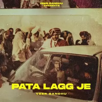 Pata Lagg Je Veer Sandhu Mp3 Download Song - Mr-Punjab