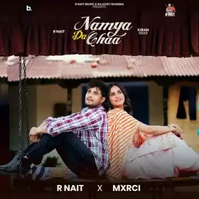 Namya Da Chaa R Nait Mp3 Download Song - Mr-Punjab