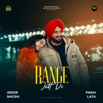 Range Jatt Di Inder Nagra Mp3 Download Song - Mr-Punjab